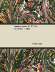 Grandes &eacute;tudes S.137 - For Solo Piano (1839)