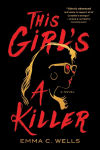 This Girls a Killer: A Novel