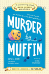 Murder by Muffin: Book 2 : Solve the Puzzles-and the Plot of a Cozy Bakery Mystery!