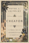 Creator: A Theological Interpretation of Genesis 1
