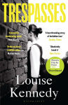 Trespasses: The most beautiful, devastating love story youll read this year