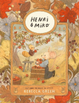 Henri and Miko: Autumn in Bosk Olivette: Meet two best friends in their cosy woodland world as they discover the joy of autumn. This fully illustrated hardback picture book includes stories, activities, poems and more! A perfect gift for ages 4-8