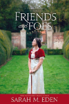 Friends and Foes: Volume 1