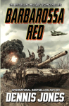 Barbarossa Red: A Military Technothriller