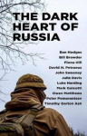 The Dark Heart of Russia: A Startling Journey Through Russias Sinister Culture