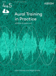 Aural Training in Practice, ABRSM Grades 4 & 5: New edition