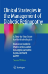 Clinical Strategies in the Management of Diabetic Retinopathy: A Step-by-Step Guide for Ophthalmologists