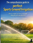 The comprehensive guide to perfect sports ground irrigation - How to irrigate your turf sustainably, efficiently and cost-effectively: Everything companies, clubs, local authorities and groundskeepers need to know about modern irrigation systems - fr ...