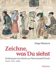 Zeichne, was Du siehst: Zeichnungen eines Kindes aus Theresienstadt/Terezin