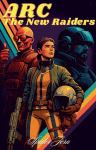 ARC - The New Raiders