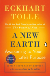 A New Earth: Awakening to Your Lifes Purpose