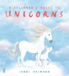 Believers Guide to Unicorns