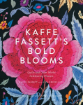 Kaffe Fassetts Bold Blooms: Quilts and Other Works Celebrating Flowers