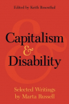 Capitalism and Disability: Selected Writings by Marta Russell