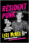 Resident Punk: How I Smoked, Drank, and Stumbled My Way Through the '70s Punk Scene (and Beyond)