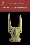 Ancient Land: Sacred Whale