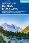 Trekking in the Indian Himalayas: 8 treks in Uttarakhand - Nanda Devi Sanctuary, Shivling and Gaumukh, the source of the Ganges