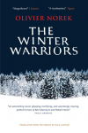 The Winter Warriors: The epic, unforgettable, No. 1 BESTSELLING historical thriller...