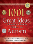 1001 Great Ideas for Teaching & Raising Children with Autism or Aspergers