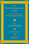 The Flower Adornment Sutra - Volume Two: An Annotated Translation of the Avata&iquest;saka Sutra with "A Commentarial Synopsis of the Flower Adornment Sutra"