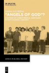 Angels of God?: A History of Chinas Medical Assistance in Post-Colonial Tanzania