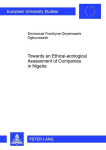 Towards an Ethical-ecological Assessment of Companies in Nigeria: An Empirical Inquiry into the Relevance or Otherwise of the Frankfurt-Hohenheim Guidelines for the Ethical Assessment of Companies in the Nigerian Context- A Case of the Nigerian Micro ...