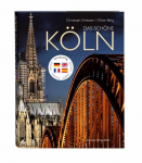 Das sch&ouml;ne K&ouml;ln: Deutsch, englisch, franz&ouml;sisch, spanisch