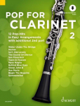 Pop For Clarinet 2: 12 Pop-Hits in Easy Arrangements zus&auml;tzlich mit 2. Stimme. Band 2. 1-2 Klarinetten.
