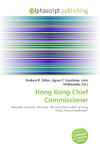 Hong Kong Chief Commissioner: Alexander Anderson McHardy, The Scout Association of Hong Kong, Hong    Kong Branch.