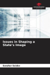 Issues in Shaping a States Image