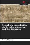 Sexual and reproductive rights in Latin America and the Caribbean