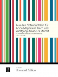Aus den Notenb&uuml;chlein f&uuml;r Anna Magdalena Bach und Wolfgang Amadeus Mozart: f&uuml;r Anf&auml;nger am Violoncello (in variabler Besetzung) in der ersten Lage. f&uuml;r Violoncello oder 2 Violoncelli oder Violoncello und Klavier.