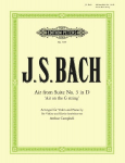 Air D-Dur: aus der Orchestersuite Nr. 3 D-Dur BWV 1068 - Bearbeitung f&uuml;r Violine und Klavier