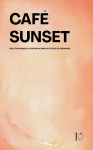 Caf&eacute; Sunset And Other Bilingual Norwegian-English Stories for Beginners