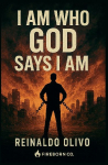 I Am Who God Says I Am