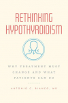 Rethinking Hypothyroidism: Why Treatment Must Change and What Patients Can Do