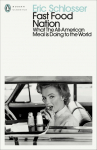 Fast Food Nation: The Dark Side of the All-American Meal