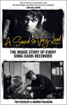 A Sound So Very Loud: The Inside Story of Every Song Oasis Recorded