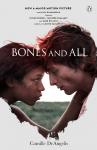 Bones & All. Film Tie-In: Now a major film starring Timoth&eacute;e Chalamet