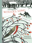 Winters Song: part of a beautiful new series from beloved illustrator and print-maker Angela Harding