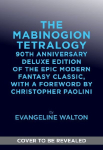 The Mabinogion Tetralogy: 90th Anniversary Deluxe Edition of the Epic Modern Fantasy Classic, with a Foreword by Christopher Paolini