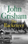 The Racketeer: The gripping crime thriller from the number 1 Sunday Times bestselling author