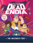 DeadEndia: The Watchers Test