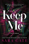 Keep Me: A Dark Enemies to Lovers Billionaire Romance from the Author of The Salacious Players Club (Sinful Manor Book 1)