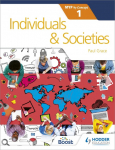 Individuals and Societies for the IB MYP 1: By Concept