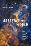 Breaking the World: Black Insecurity and the Horizons of Speculative Fiction
