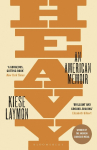 Heavy: An American Memoir