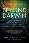 Beyond Darwin: How Epigenetics, Quantum Science, and Cooperation Shape Humanity's Future