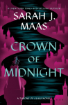 Crown of Midnight: A Throne of Glass Novel
