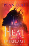 Heat of the Everflame: A Novel
